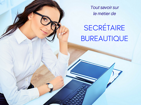 Devenir secrétaire bureautique : salaire, formation, missions